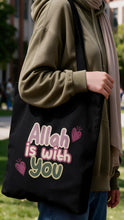 Load image into Gallery viewer, Allah Is With You Tote Bag - Linen