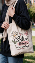Load image into Gallery viewer, Better Things Tote Bag - Linen